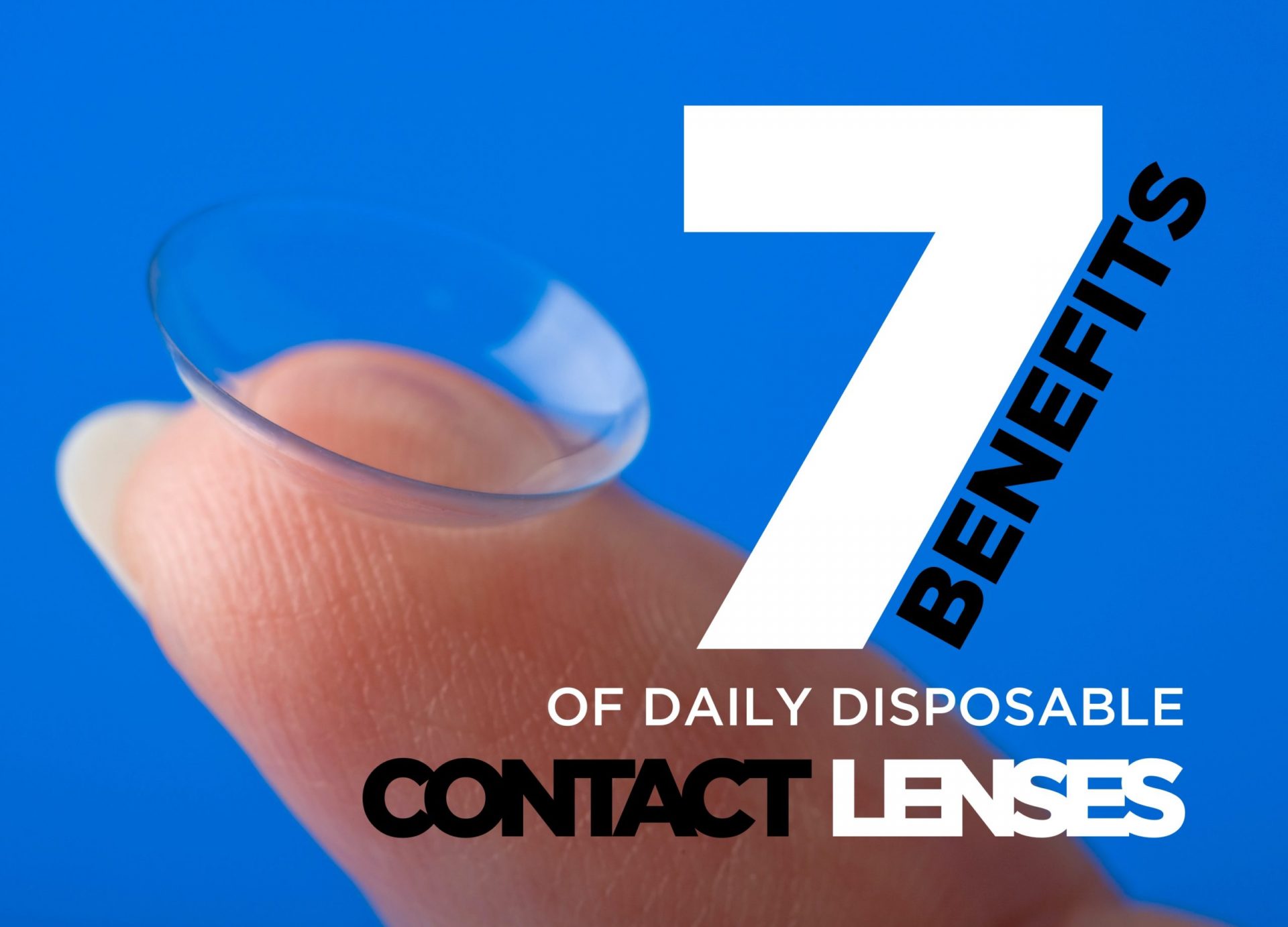 7-benefits-of-daily-disposable-contact-lenses-ezontheeyes