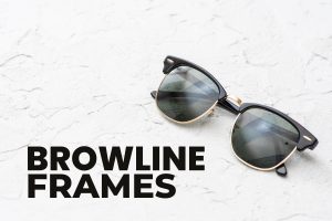 Browline frames