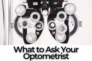 ask your optometrist