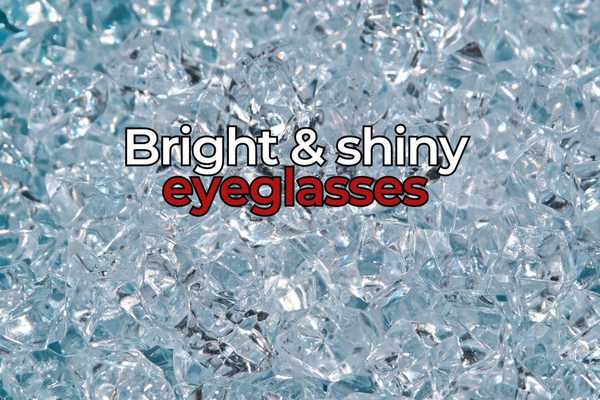 shiny eyeglasses